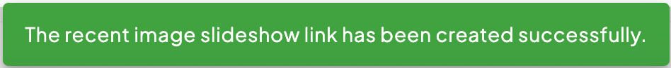 Recent Slideshow Created confirmation