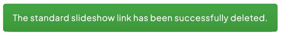 Standard Slideshow Deleted notification